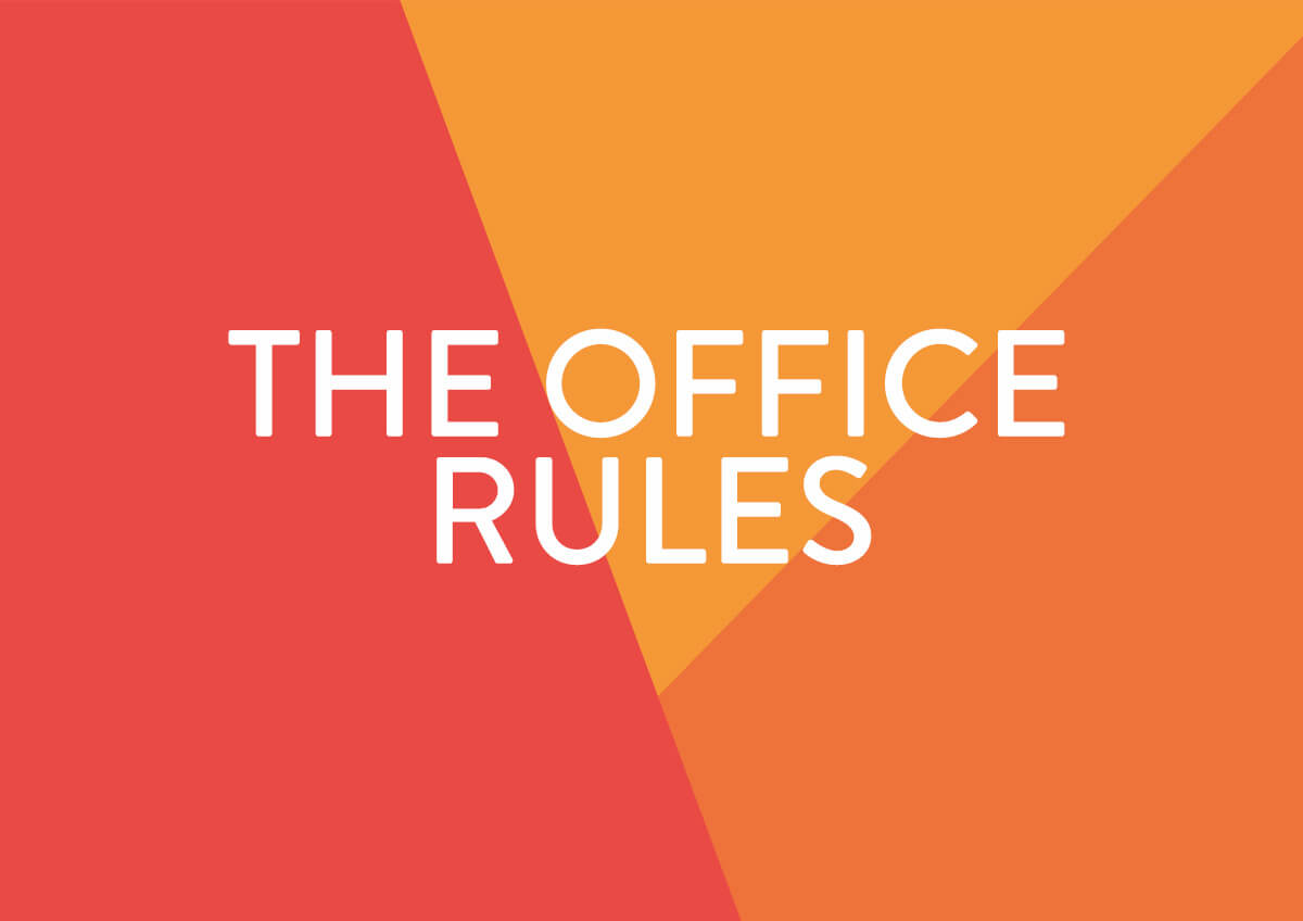 Wurkhouse Office Rules